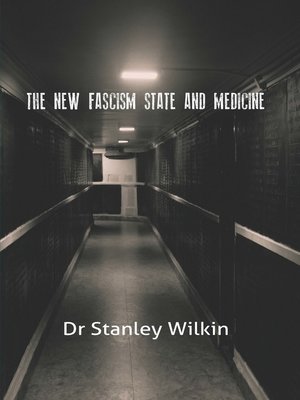 cover image of The New Fascism-State and Medicine